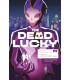 THE DEAD LUCKY 01. LOS BUENOS MUEREN JOVENES
