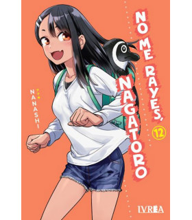 NO ME RAYES, NAGATORO 12