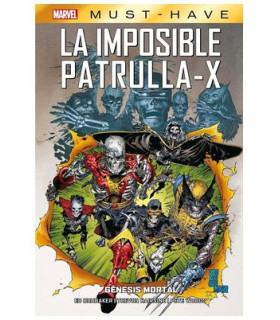 MARVEL MUST-HAVE. LA IMPOSIBLE PATRULLA-X 06 GENESIS MORTAL