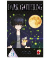 DARK GATHERING 03