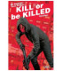 KILL OR BE KILLED OMNIBUS