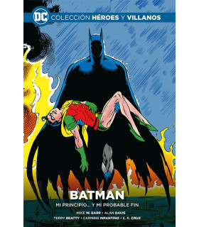 COLECCIONABLE HEROES Y VILLANOS: BATMAN MI PRINCIPIO Y MI PROBABLE FIN
