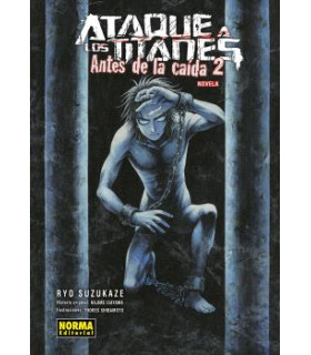 ATAQUE A LOS TITANES: ANTES DE LA CAIDA NOVELA 2