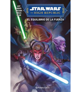 STAR WARS. THE HIGH REPUBLIC II. EL EQUILIBRIO DE LA FUERZA