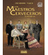 LOS MAESTROS CERVECEROS (INTEGRAL)