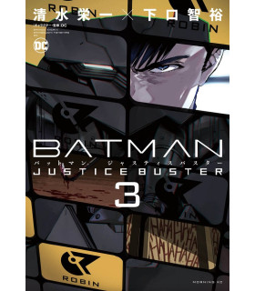 BATMAN: JUSTICE BUSTER NÚM. 03