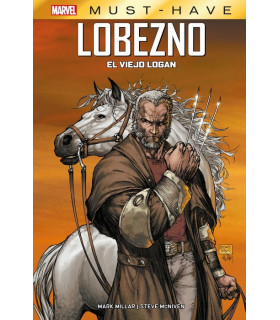 MARVEL MUST-HAVE. LOBEZNO: EL VIEJO LOGAN (REEDICION)