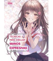 PERSONAJES FEMENINOS ATRACTIVOS: TECNICAS PARA DIBUJAR MANOS EXPRESIVAS