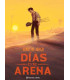 DÍAS DE ARENA (NOVELA GRÁFICA)