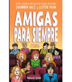 AMIGAS PARA SIEMPRE