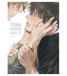 DIEZ AÑOS SIN TI