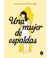 UNA MUJER DE ESPALDAS