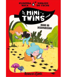 MINITWINS Nº 04. ¡BANG HA DESAPARECIDO!