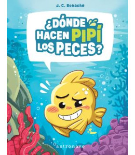 ¿DONDE HACEN PIPI LOS PECES?