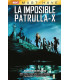 MARVEL MUST HAVE. LA IMPOSIBLE PATRULLA-X 09