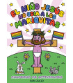 EL NIÑO JESÚS NO ODIA A LOS MARIQUITAS LIBRO DE COLOREAR NUEVA EDICIÓN