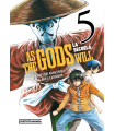 AS THE GODS WILL: LA SECUELA 5