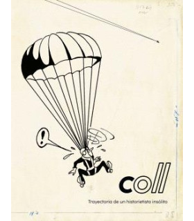 COLL. TRAYECTORIA DE UN HISTORIETISTA INSOLITO