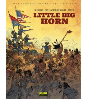 LA VERDADERA HISTORIA DEL FAR WEST: LITTLE BIG HORN