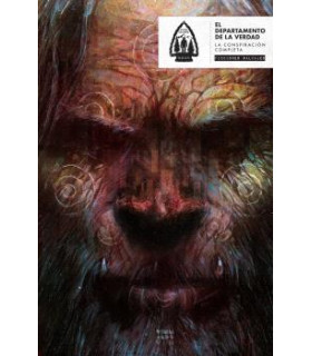 EL DEPARTAMENTO DE LA VERDAD. LA CONSPIRACION COMPLETA: FICCIONES SALVAJES