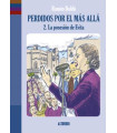 PERDIDOS POR EL MÁS ALLÁ 2. LA POSESIÓN DE EVITA