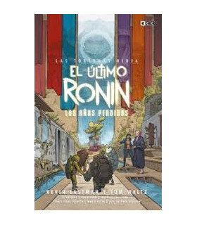 LAS TORTUGAS NINJA, EL ÚLTIMO RONIN LOS AÑOS PERDIDOS VOL 2 DE 5