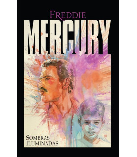 FREDDIE MERCURY. SOMBRAS ILUMINADAS