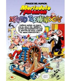 MORTADELO Y FILEMÓN. ¡RAPTO TREMENDO! (MAGOS DEL HUMOR 99)