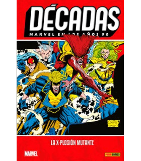 MARVEL EN LOS AÑOS 90. LA X-PLOSION MUTANTE (NUEVO PVP)