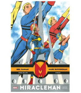 MIRACLEMAN DE NEIL GAIMAN Y MARK BUCKINGHAM 02 LA EDAD DE PLATA