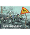 DÍAS SIN ESCUELA