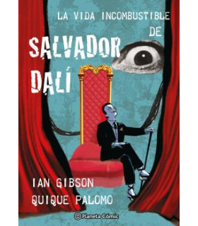 LA VIDA INCOMBUSTIBLE DE SALVADOR DALÍ