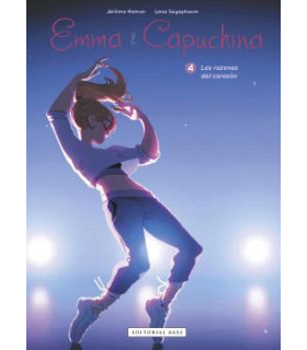 EMMA Y CAPUCHINA 4. LAS RAZONES DEL CORAZÓN