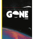 GONE