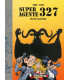 SUPERAGENTE 327 (1969-1976)