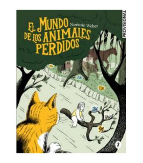 EL MUNDO DE LOS ANIMALES PERDIDOS