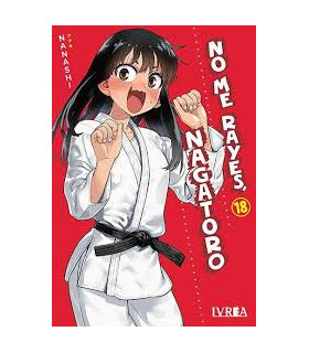 NO ME RAYES, NAGATORO 18