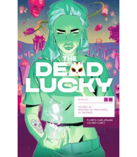 THE DEAD LUCKY 02. NOSOTROS NO PROVOCAMOS EL INCENDIO