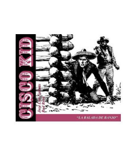 CISCO KID 11: LA BALADA DE BANJO