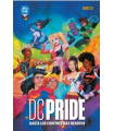 DC PRIDE 2025: HASTA LOS CONFINES MAS REMOTOS
