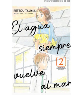 EL AGUA SIEMPRE VUELVE AL MAR 02