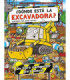 ¿DONDE ESTA LA EXCAVADORA?