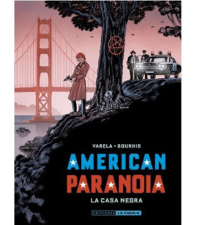 AMERICAN PARANOIA. LA CASA NEGRA