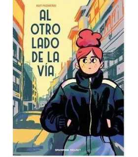 AL OTRO LADO DE LA VÍA