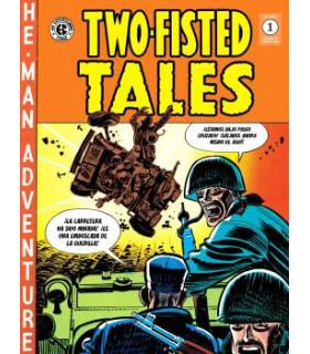 TWO-FISTED TALES VOL. 1