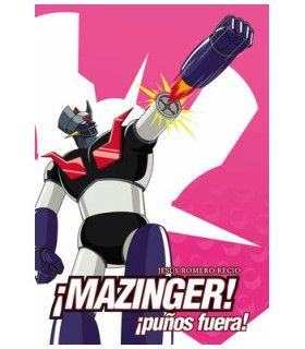 ¡MAZINGER! ¡PUÑOS FUERA!