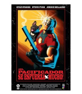 DC BLACK LABEL ¡ EL PACIFICADOR SE ESFUERZA MUCHO!