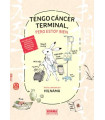 TENGO CANCER TERMINAL, PERO ESTOY BIEN
