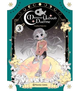 PLANETA MANGA: MIENTRAS YUBOOH DUERME Nº 03