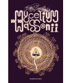 MYCELIUM WASSONII